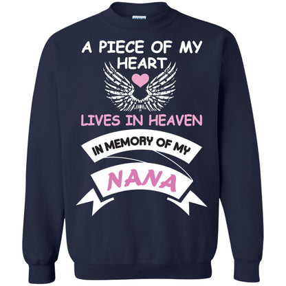 A Piece Of My Heart Lives In Heaven In Memory Of My Nana Shirt Navy