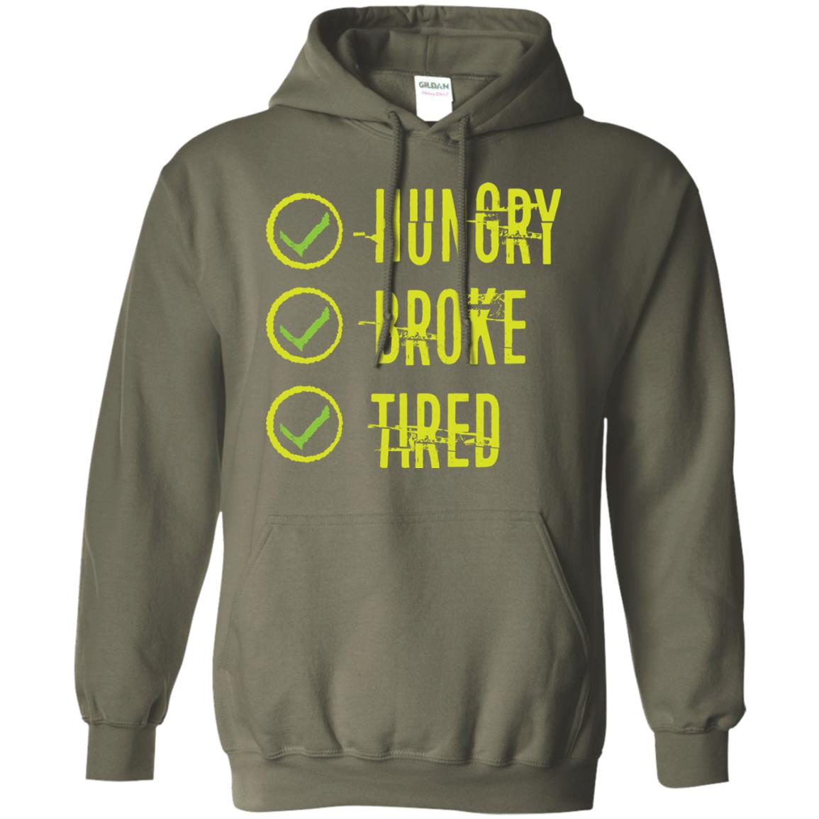 Hungry Broke Tired Check Mark T-shirt Military Green