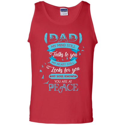 Dad My Mind Still Talks To You My Heart Still Looks For You My Soul Knows You Are At Peace Red