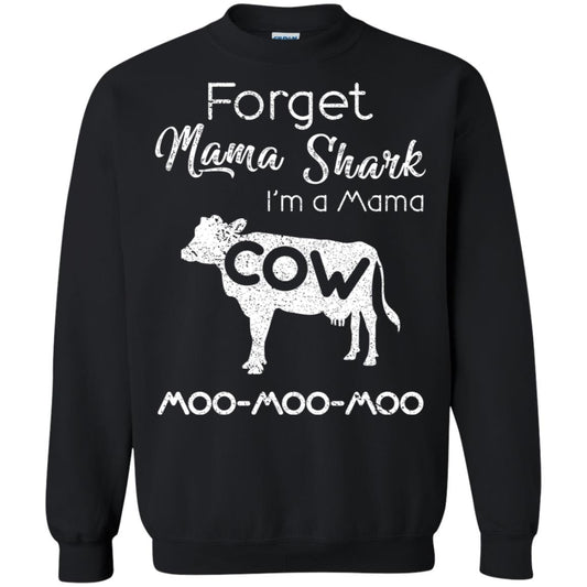 Forget Mama Shark I'm A Mama Cow Shirt Black