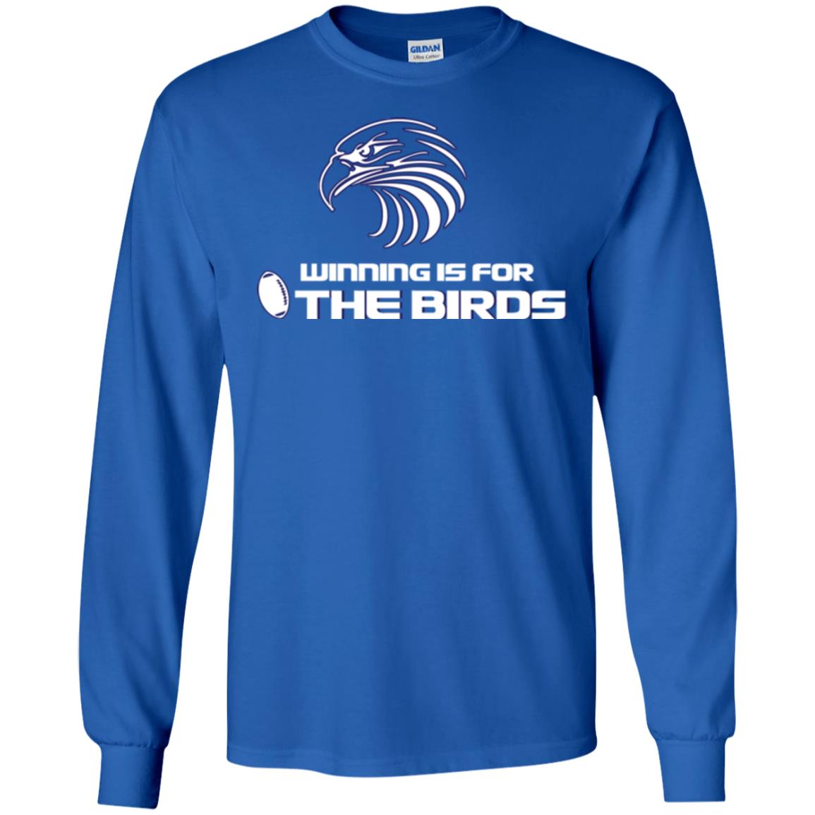 Football T-shirt Winning Is For The Birds Royal