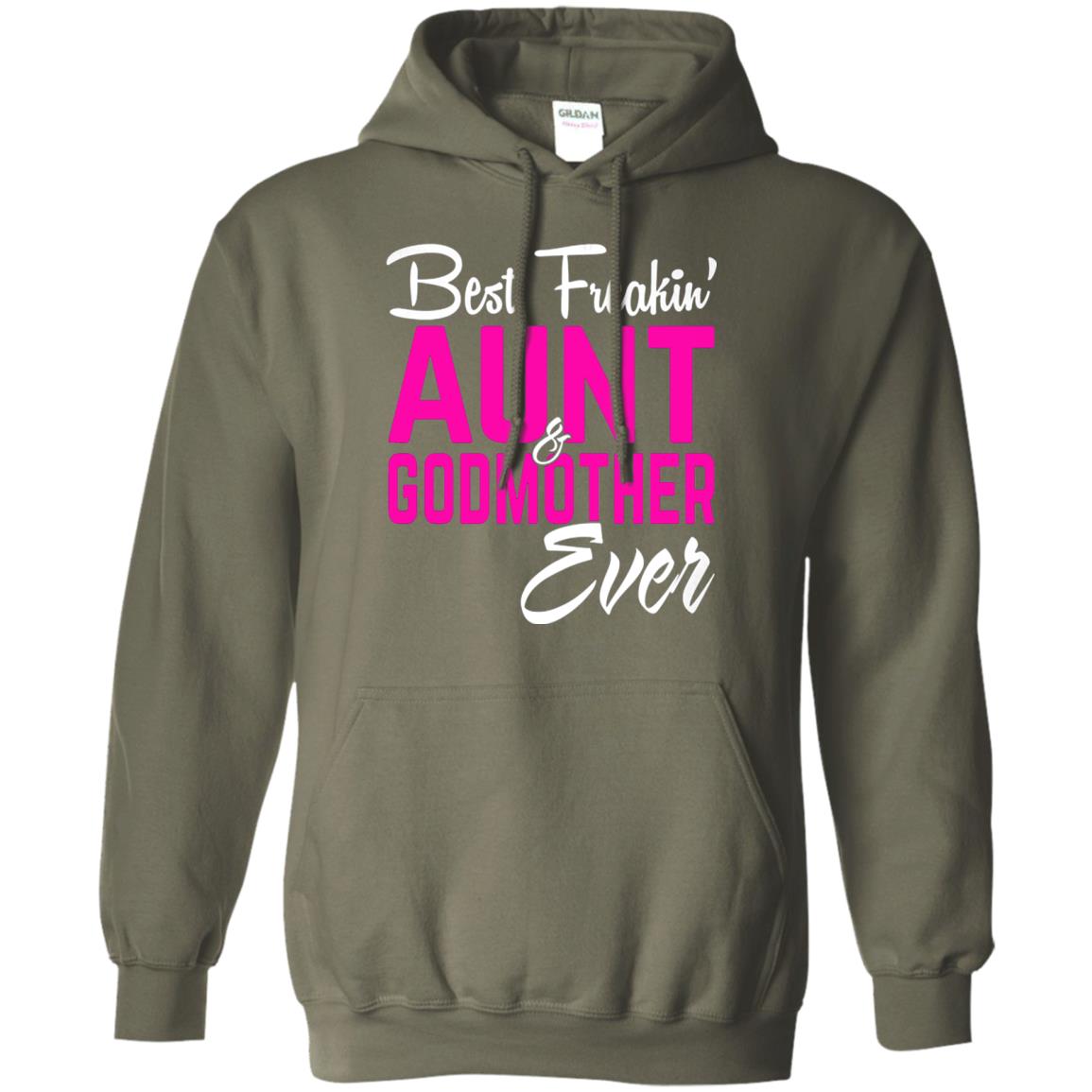 Best Freakin Aunt And Godmother Ever Family T-shirt Military Green