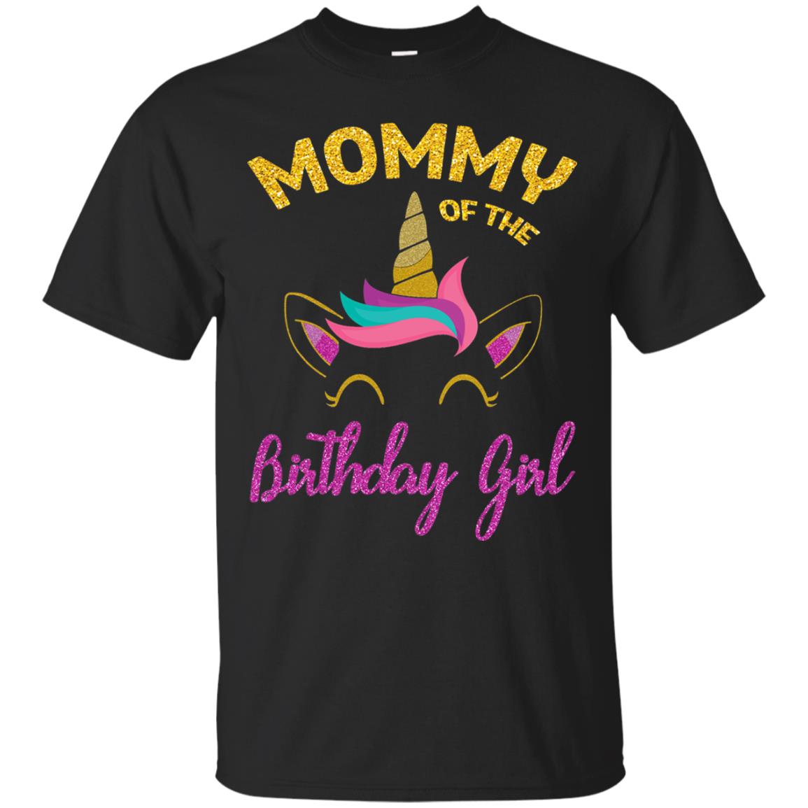 Mommy Of The Unicorn Birthday Girl T-shirt Black