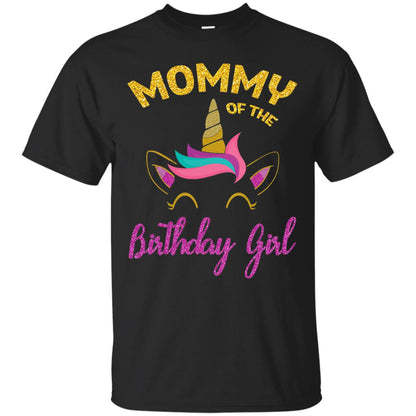 Mommy Of The Unicorn Birthday Girl T-shirt Black