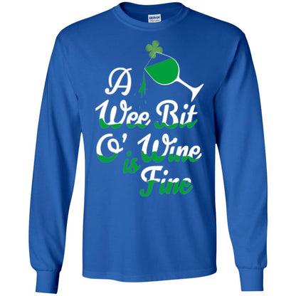 A Wee Bit O_ Wine Is Fine St. Patrick_s Day T-shirt Royal