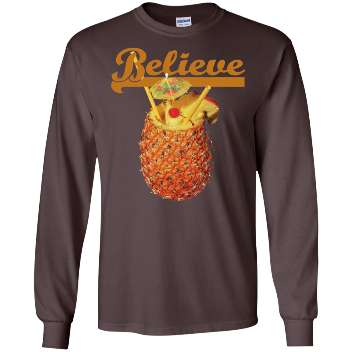 Believe Pineapple Cuptropical Drink T-shirt Dark Chocolate