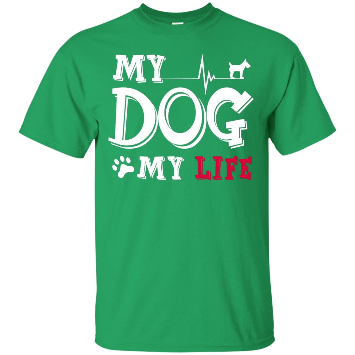 Dog Lovers T-shirt My Dog My Life Irish Green