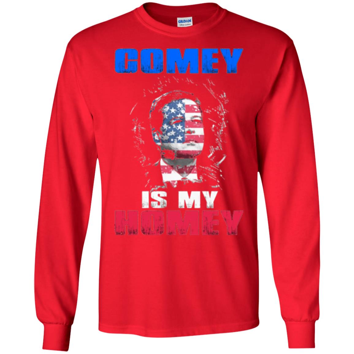 Fbi Director T-shirt Comey Is My Homey T-shirt Red