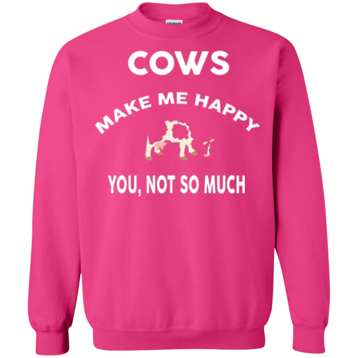 Cow Lovers T-shirt Cows Make Me Happy You Not So Much Heliconia