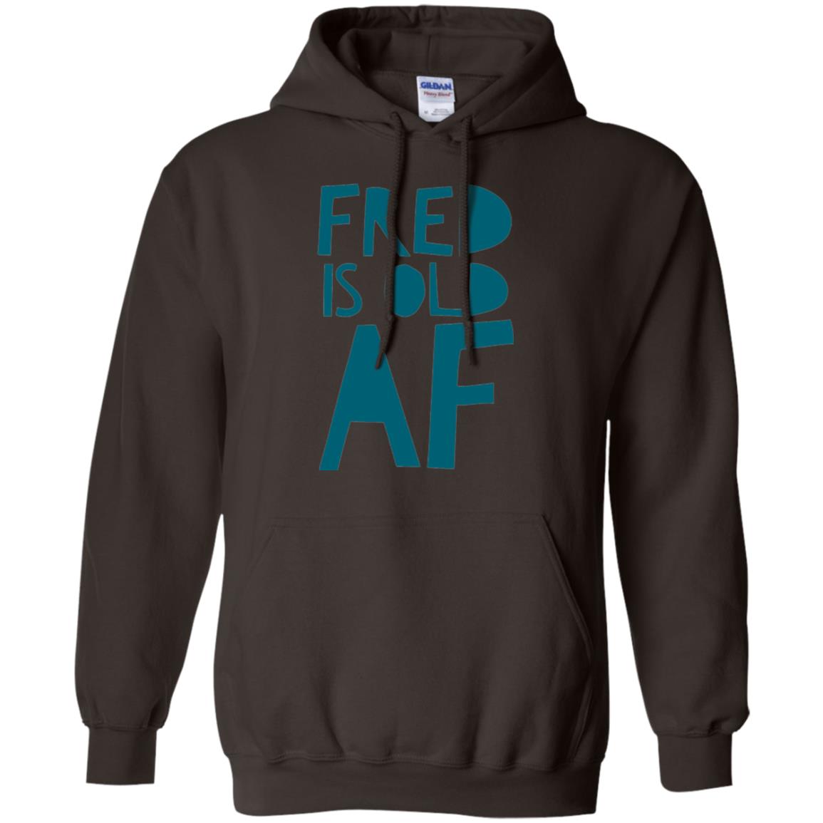 Fred Is Old Af T-shirt Dark Chocolate