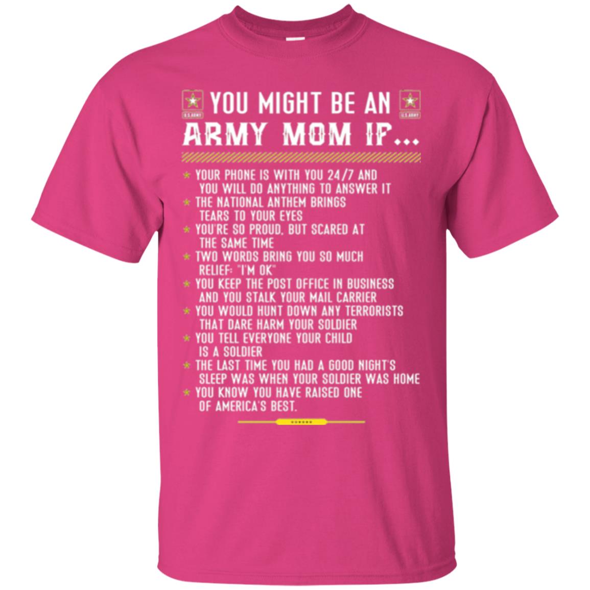 Veteran T-shirt You Might Be An Army Mom If Heliconia