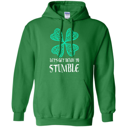 Stain Patrick's Day T-shirt Let's Get Ready To Stumble Irish Green