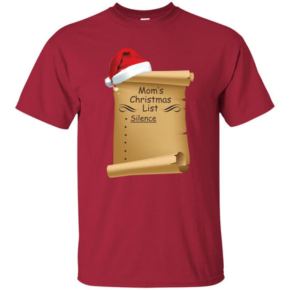 Mom's Christmas List Is Just Silence Funny Mommy Gift Shirt Cardinal