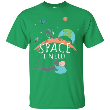 Funny Astronaut Universe Pun T-shirt I Need Space Irish Green