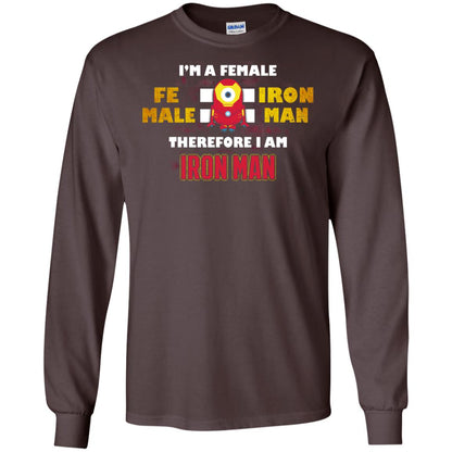Im A Female Therefore I Am Iron Man Shirt Dark Chocolate