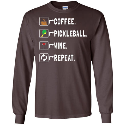 Funny Coffee Lovers T-shirt Pickleball Wine Repeat Dark Chocolate