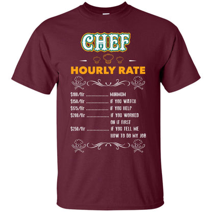 Chef Hourly Rate Cooking Cooker Gift Shirt Maroon