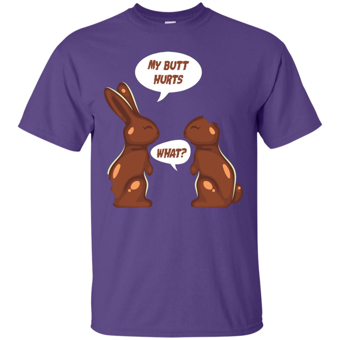 My Butt Hurts What Funny Chocolate Easter T-shirt Purple