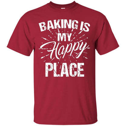 Baking Is My Happy Place Baker Shirt Cardinal