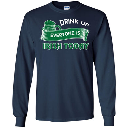 St. Patrick's Day T-shirt Drink Up Everyone Is Irish Today Navy
