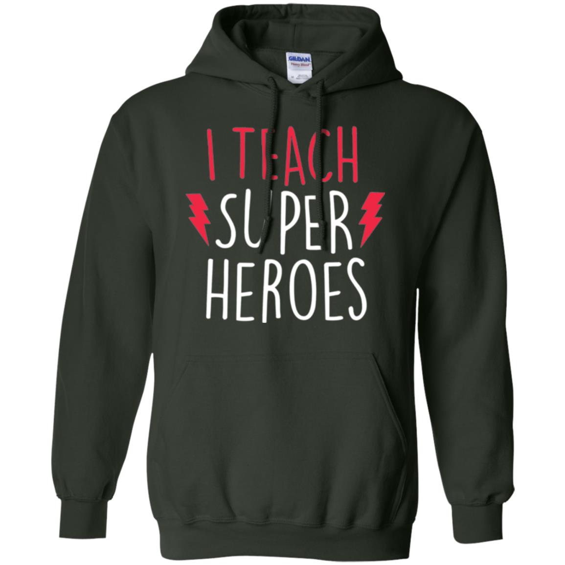 Cute Teacher T-shirt I Teach Super Heroes Forest Green