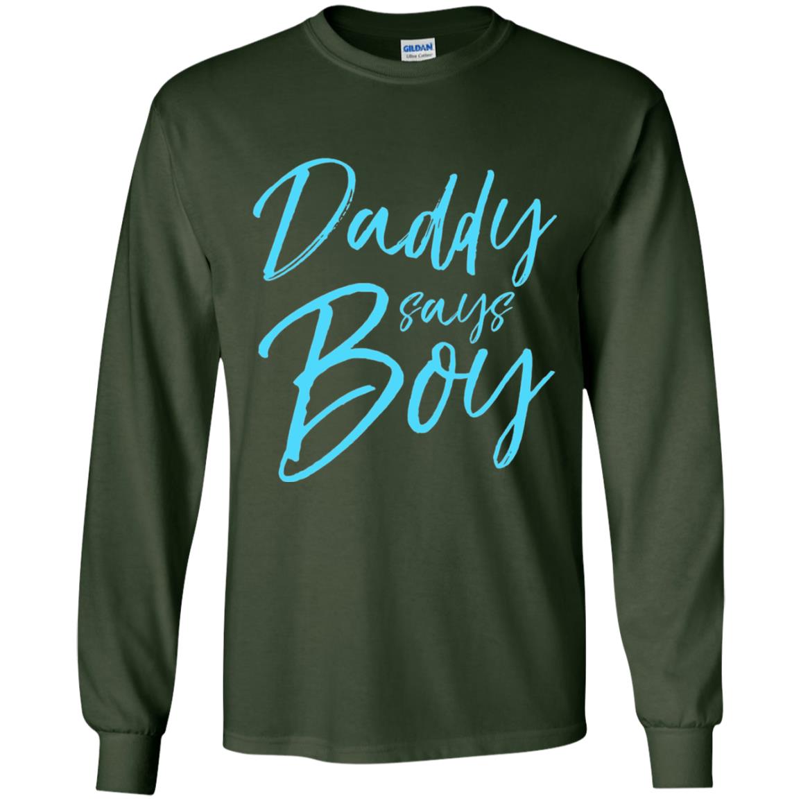 Daddy Says Boy Blue Gender Reveal Announcement Forest Green
