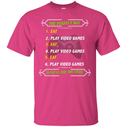 The Perfect Day Eat Play Video Games Sleep For The Weak Gaming Gift Shirt Heliconia
