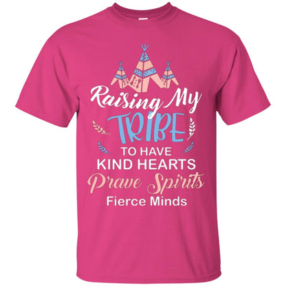 Mommy T-shirt Raising My Tribe To Have Kind Hearts Heliconia