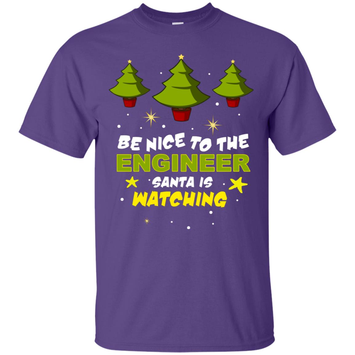 Be Nice To Be Engineer Santa Is Watching X-mas Gift Shirt Purple