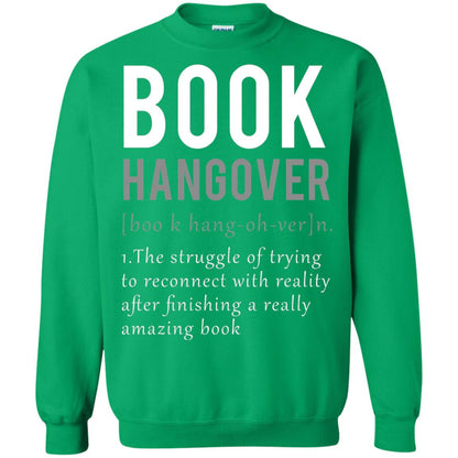 Book Hangover Definition Book Worm Reading Lover T-shirt Irish Green