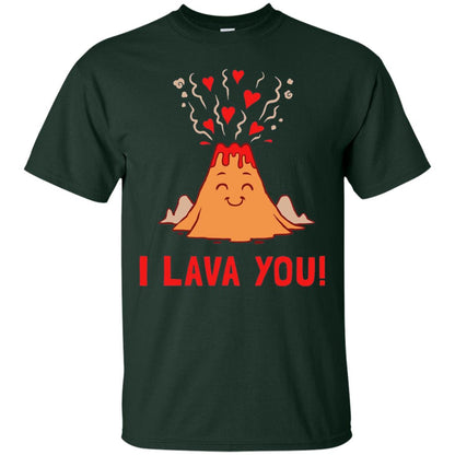 Funny Volcano Valentines Love T-shirt I Lava You T-shirt Forest