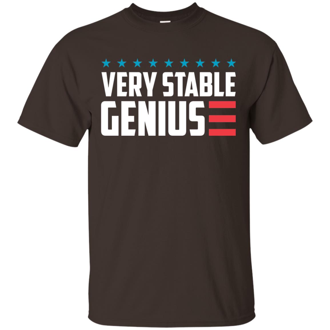 Funny Political T-shirt Very Stable Genius Dark Chocolate