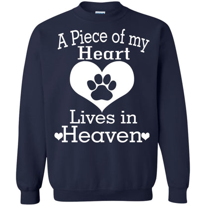 A Piece Of My Heart Lives In Heaven Dog In Heaven Shirt Navy