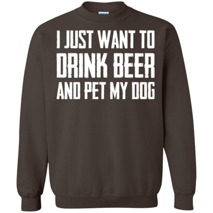 Beer Lovers T-shirt I Just Want To Drink Beer And Pet My Dog Dark Chocolate