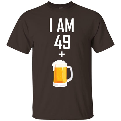 I Am 49 Plus 1 Beer 50th Birthday Shirt Dark Chocolate