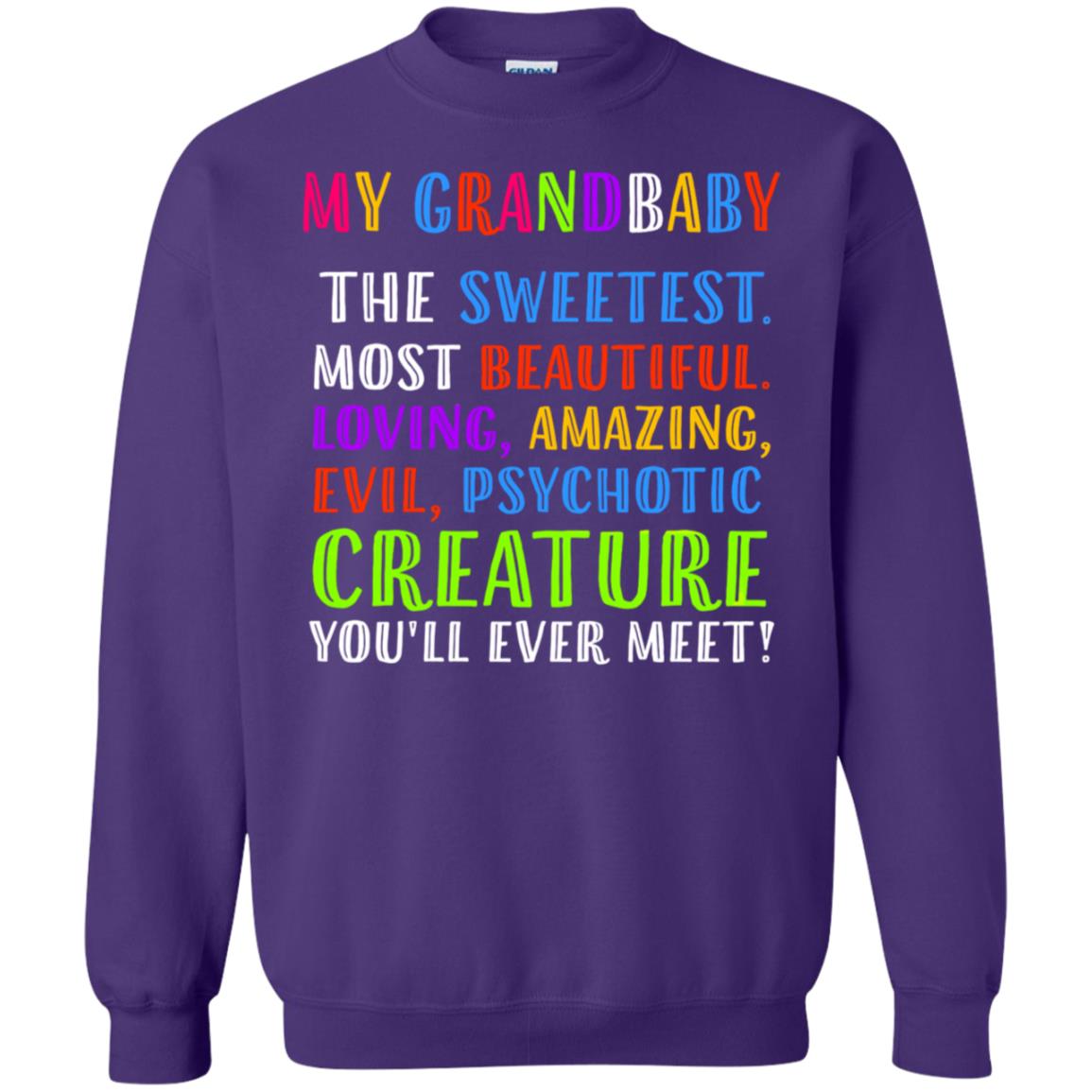 My Grandbaby The Sweetest Most Beautiful Loving Amazing Shirt Purple