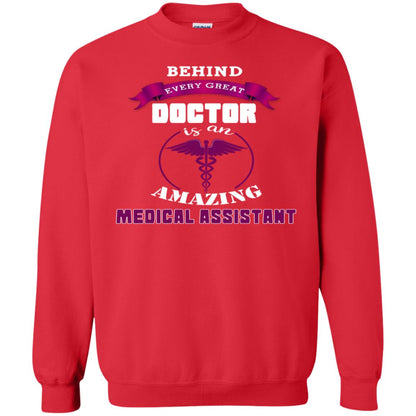 Behind Every Great Doctor Is Amazing Medical Assistant Shirt Red