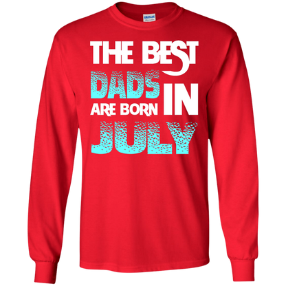 Daddy T-shirt The Best Dads Are Born In July Red