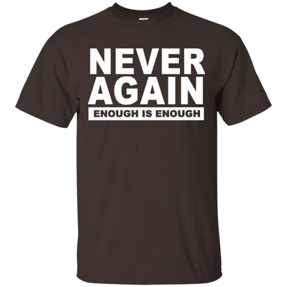 Never Again Enough Protest March 2018 Shirt Dark Chocolate