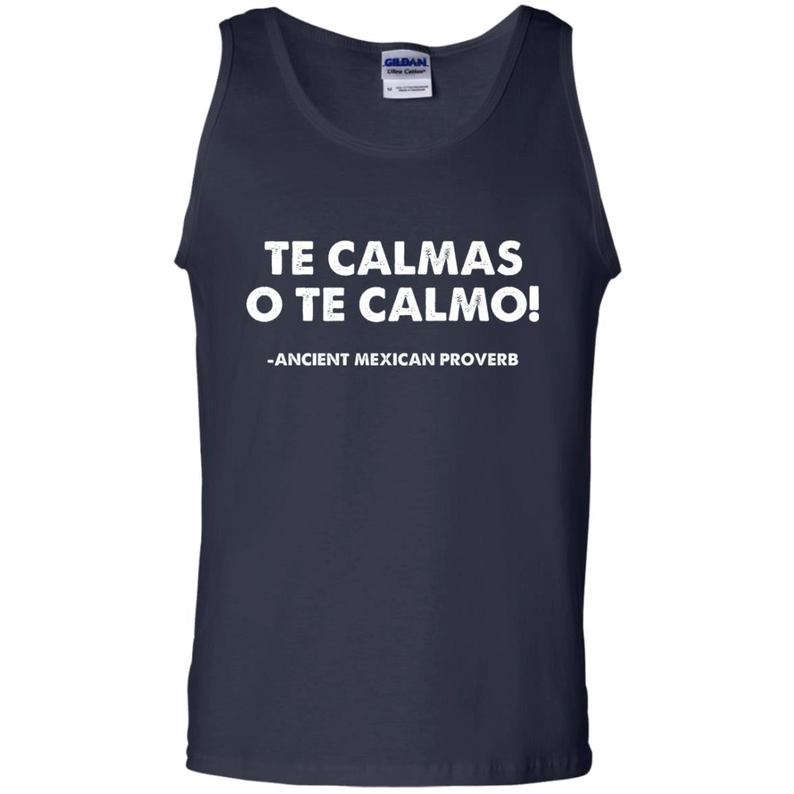 Te Calmas O Te Calmo Funny T-shirt Navy