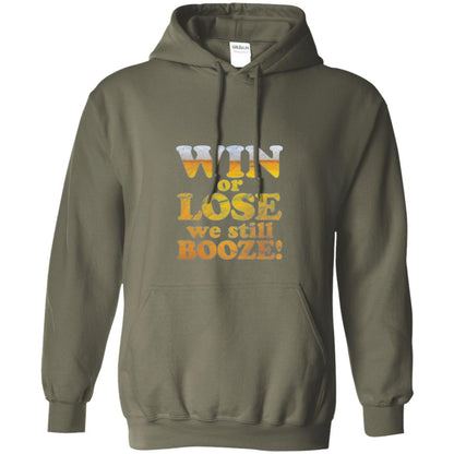 Beer T-shirt Win Or Lose We Still Booze Military Green