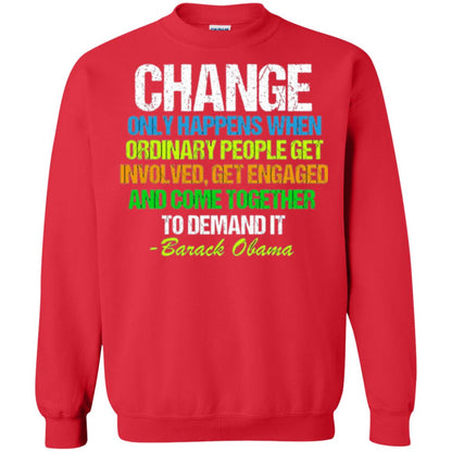 Obama Farewell Speech Change Only Happens When T-shirt Red