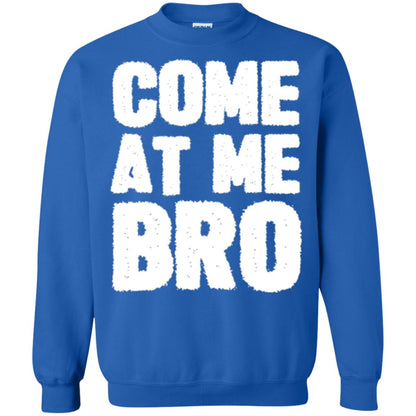 Funny Come At Me Bro T-shirt Royal