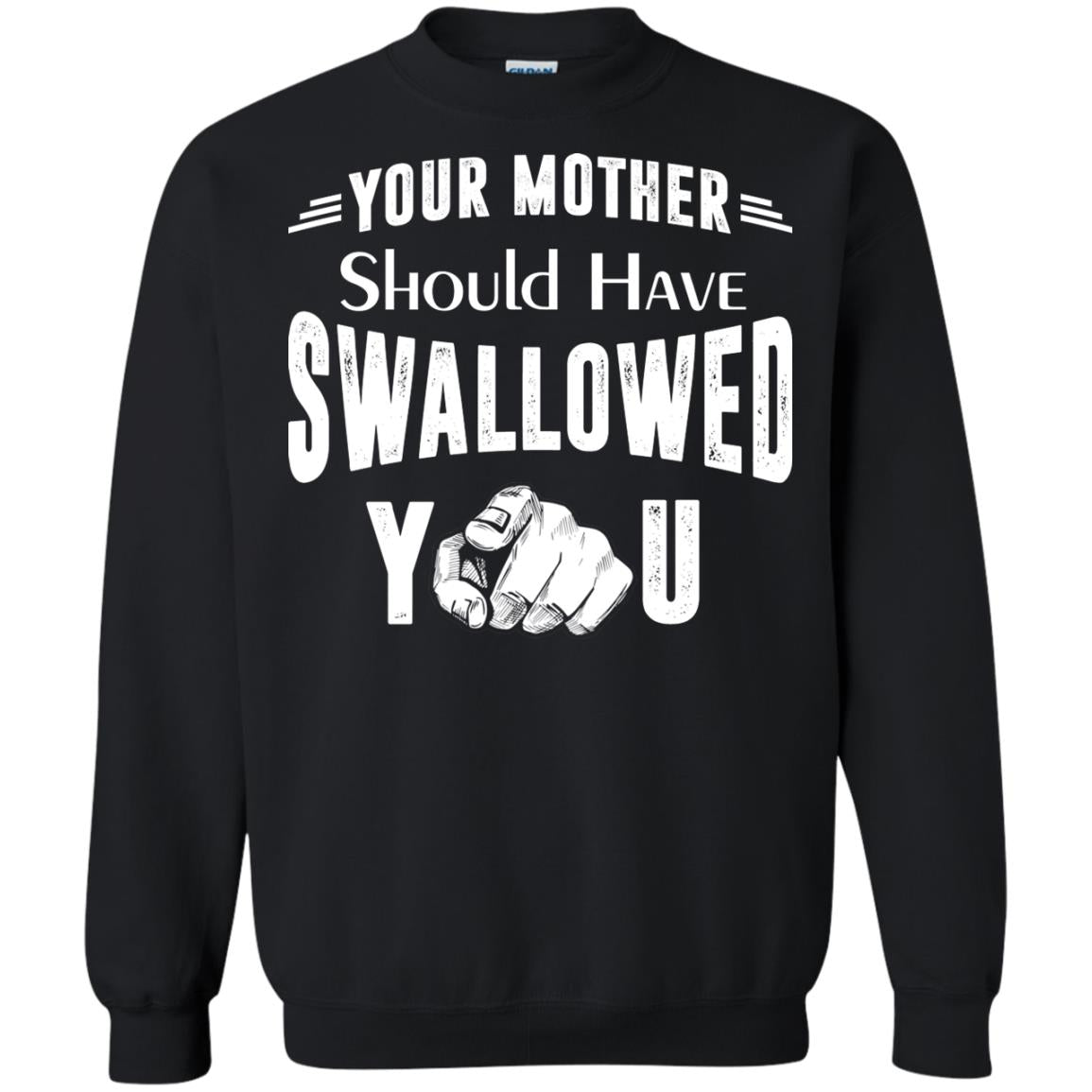 Your Mother Should Have Swallowed You Family Shirt Black