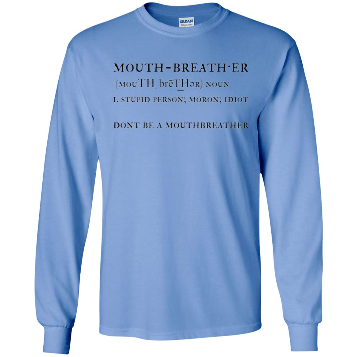 Funny T-shirt Mouthbreather Carolina Blue