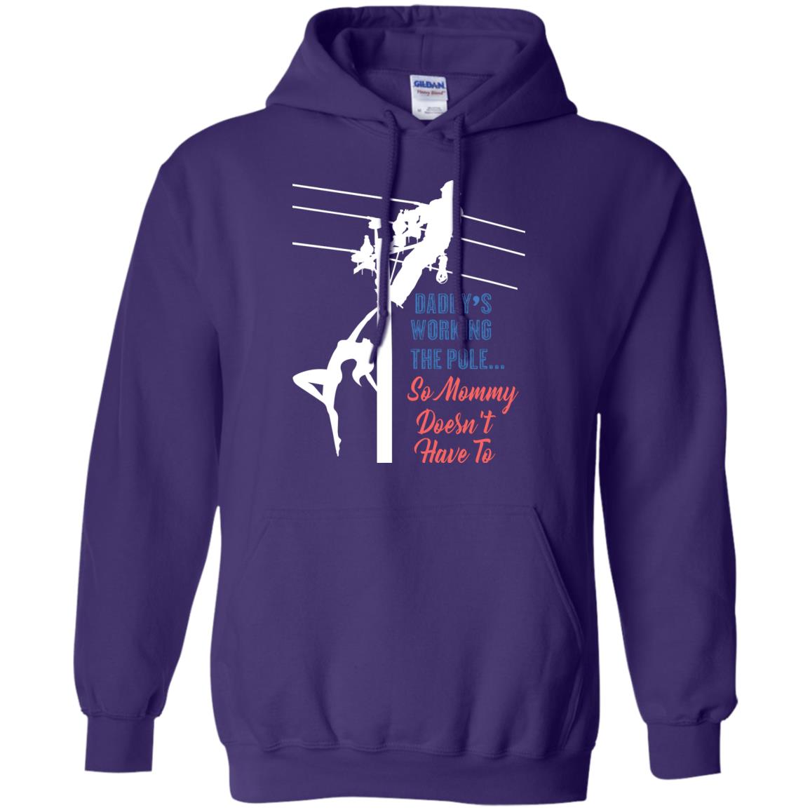 Daddy’s Working The Pole So Mommy Doesn’t Have To Funny Lineman T-shirt Purple