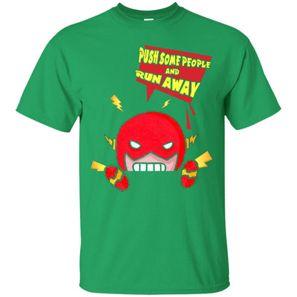 Push Some People And Run Away Shirt Irish Green