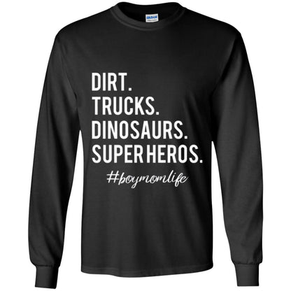 Dirt Trucks Dinosaurs Super Heros #boymomlife Mommy T-shirt Black