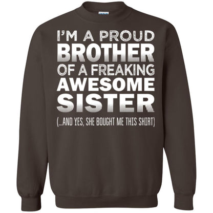 Brother T-shirt Proud Brother Of Freaking Awesome Sister Dark Chocolate