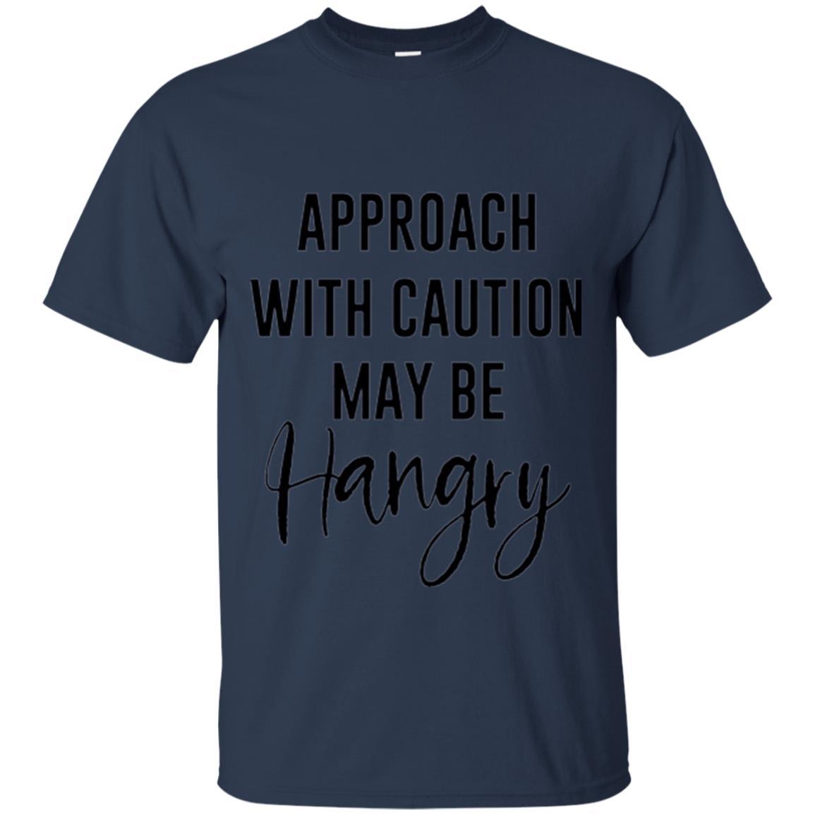Approach With Caution Maybe Hangry T-shirt Navy